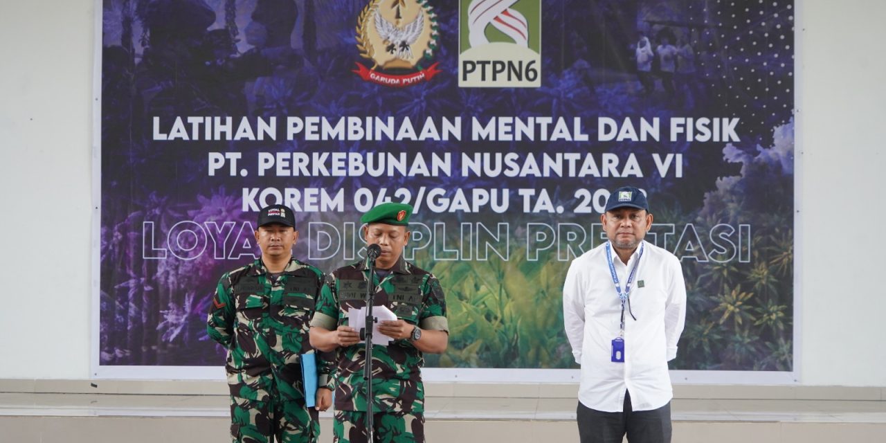 Korem 042/Gapu Gelar Pelatihan Pembinaan Mental dan Disiplin Bagi Karyawan PTPN VI Jambi
