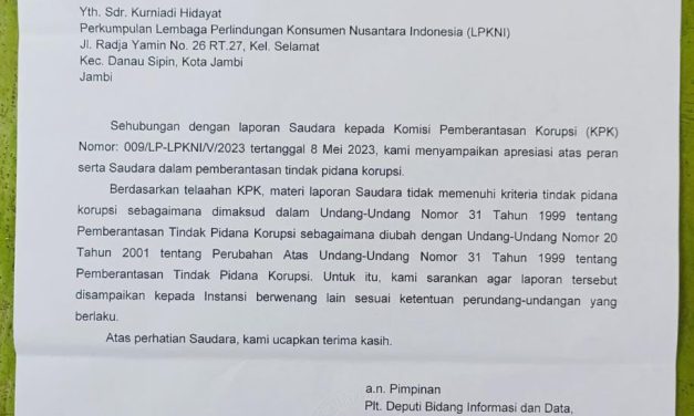 KPK Menanggapi Surat Laporan Masyarakat Melalui Perkumpulan Lembaga Perlindungan Konsumen Nusantara Indonesia(LPKNI)