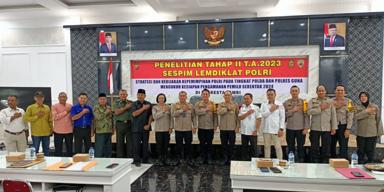 Sespim Lemdiklat Polri Penelitian Tahap II TA 2023 Strategi Dan Kebijakan Kepemimpinan Polri Guna Mengukur Kesiapan Pengamanan Pemilu Serentak 2024 di Polresta Jambi