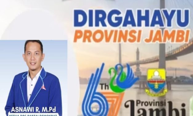 Ketua DPC Partai Demokrat Kabupaten Muaro Jambi Asnawi Rifai,M.Pd Mengucapkan Selamat Hari Ulang Tahun ke 67 Provinsi Jambi Tahun 2024