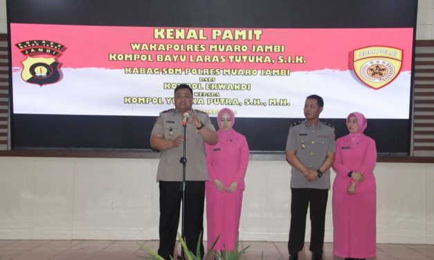 Perkenalan Pejabat Baru Wakapolres Muaro Jambi Kompol Bayu Laras Tutuka, S.I.K serta Kabag SDM Polres Muaro Jambi Kompol Yumika Putra, S.H., M.H. YANG DI PIMPIN OLEH KAPOLRES MUARO JAMBI AKBP WAHYU BRAM, S.H., S.I.K., M.I.K.