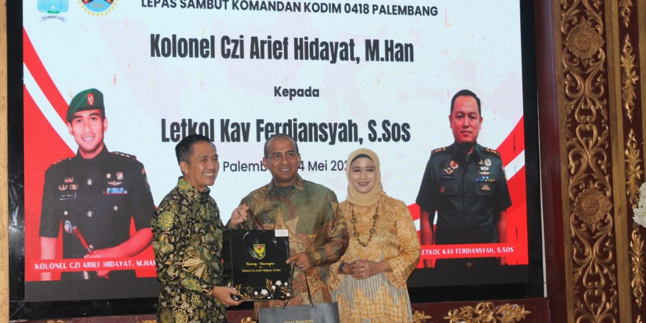 Kodim 0418/Palembang Gelar Pisah Sambut Dandim dari Kolonel Czi Arief Hidayat,M.Han kepada Letnan Kolonel Kav Ferdiansyah,S.Sos