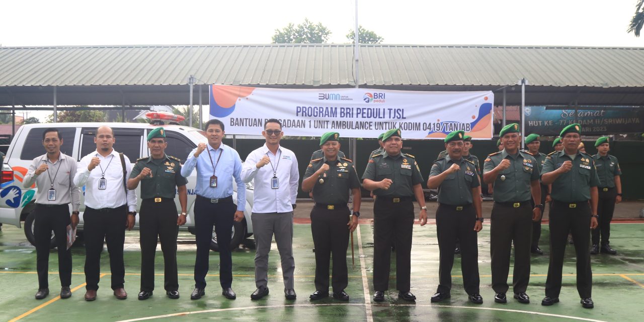 Bentuk Sinergitas Antar BRI Dan Kodim 0419/Tanjab, BRI Serahkan 1 Unit Ambulance Untuk Kodim 0419/Tanjab