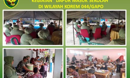 Kodam II/Sriwijaya Terus Gulirkan Program Dapur Masuk Sekolah Serentak di Wilayah Sumbagsel