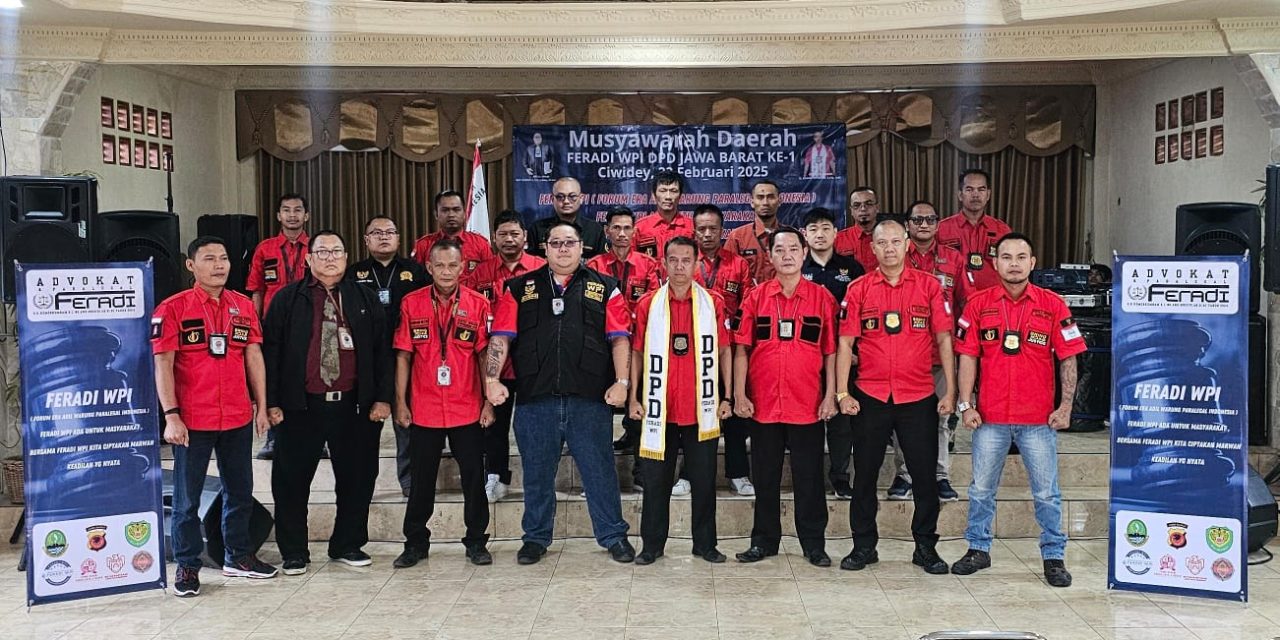 Organisasi Advokat FERADI WPI Sukses Menggelar Acara Musyawarah Daerah, DPD Jawa barat pada Tanggal 23 Februari 2025 di Ciwidey Jawa barat