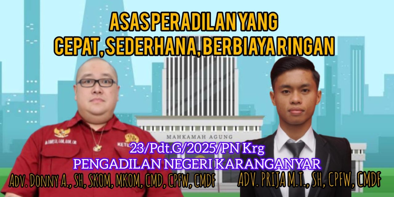 Asas Cepat, Sederhana, dan Murah: Ironi di Ruang Sidang Karanganyar