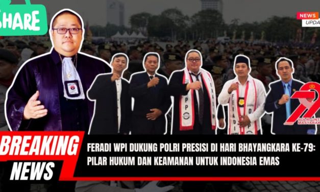 FERADI WPI Dukung Polri Presisi di Hari Bhayangkara ke-79: Pilar Hukum dan Keamanan untuk Indonesia Emas