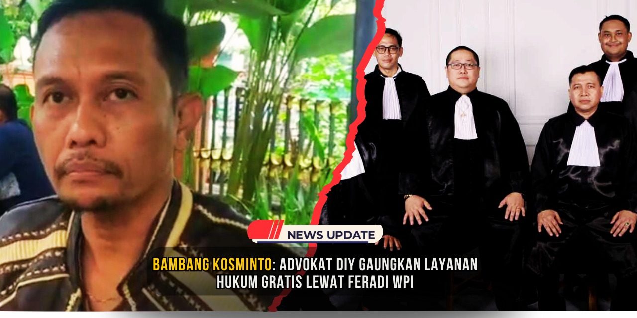 Bambang Kosminto: Advokat DIY Gaungkan Layanan Hukum Gratis Lewat FERADI WPI