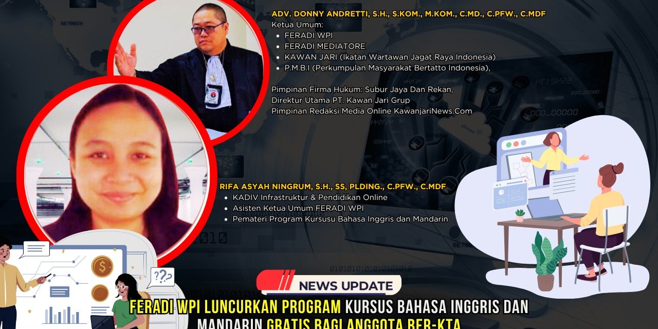 FERADI WPI Buka Akses Global: Kursus Bahasa Gratis, Investasi Nalar Tanpa Bayar