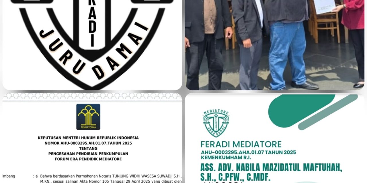 FERADI MEDIATORE Resmi Terdaftar Kemenkumham: Donny Bangun Gerakan Perdamaian Lewat Mediasi