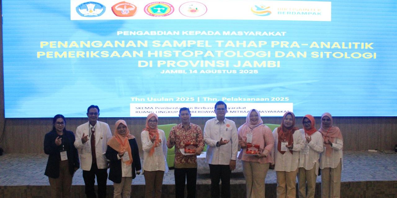 FKIK UNJA Gelar Pelatihan Penanganan Sampel Patologi Anatomi: Tingkatkan Kompetensi Tenaga Kesehatan Jambi