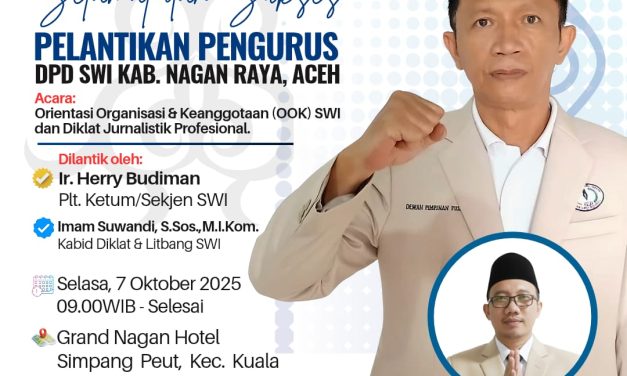 Plt Ketum SWI Lantik DPD SWI Nagan Raya, Aceh: Momentum Kebangkitan Organisasi Pers yang Berintegritas