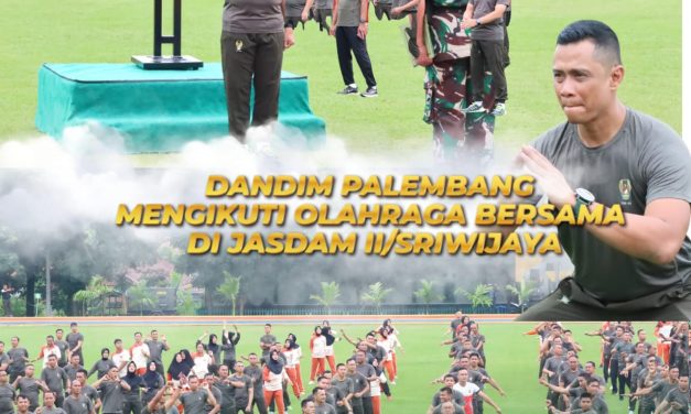 Dandim Palembang Letkol Arh Erik Novianto, S.Sos Hadiri Olahraga Bersama di Majasdam II/Sriwijaya