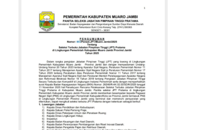 Muaro Jambi Buka Seleksi Terbuka 10 Jabatan Pimpinan Tinggi Pratama
