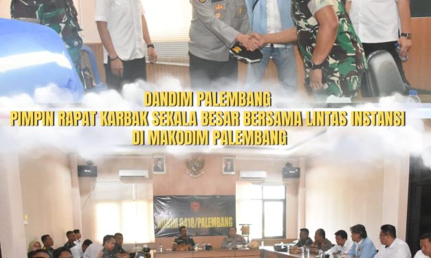 Dandim Palembang Pimpin Rapat Karbak Skala Besar Bersama Lintas Instansi Di Makodim