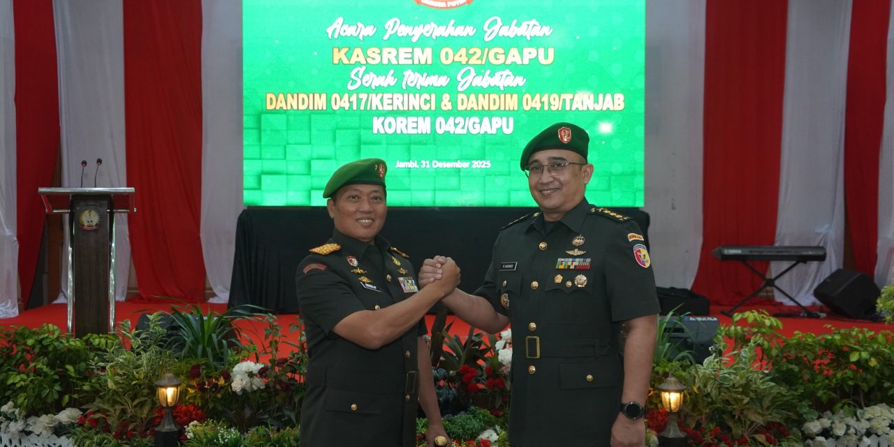 Danrem 042/Gapu Pimpin Penyerahan Jabatan Kasrem dan Sertijab Dua Dandim