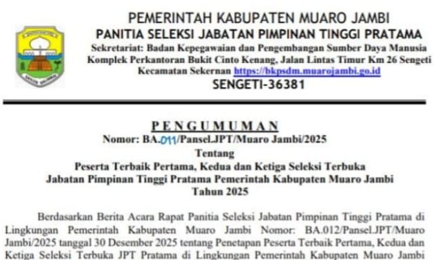 Pemkab Muaro Jambi Umumkan Hasil Seleksi Terbuka JPT Pratama Tahun 2025