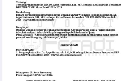 Dr. Appe Hutauruk, S.H., M.H. Sah Menjabat Ketua Dewan Penasehat DPP FERADI WPI