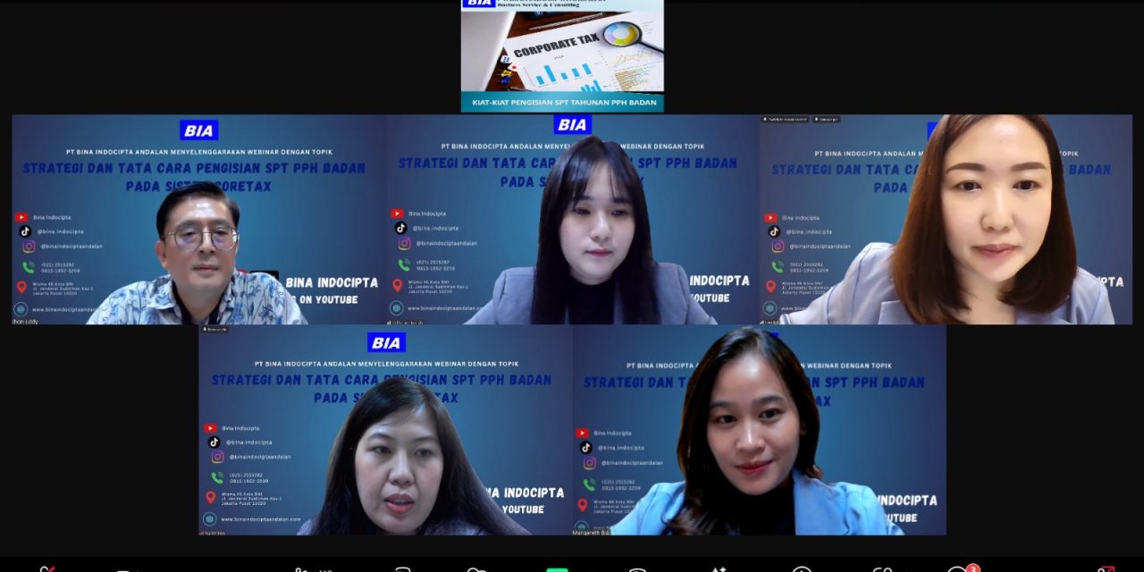 PT Bina Indocipta Andalan Gelar Webinar Strategi Pengisian SPT PPh Badan Di Sistem Coretax