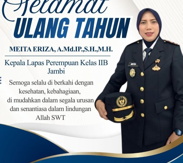 Kalapas Perempuan Kelas IIB Jambi Meita Eriza Rayakan Ulang Tahun Ke-49, Doa Dan Apresiasi Mengalir