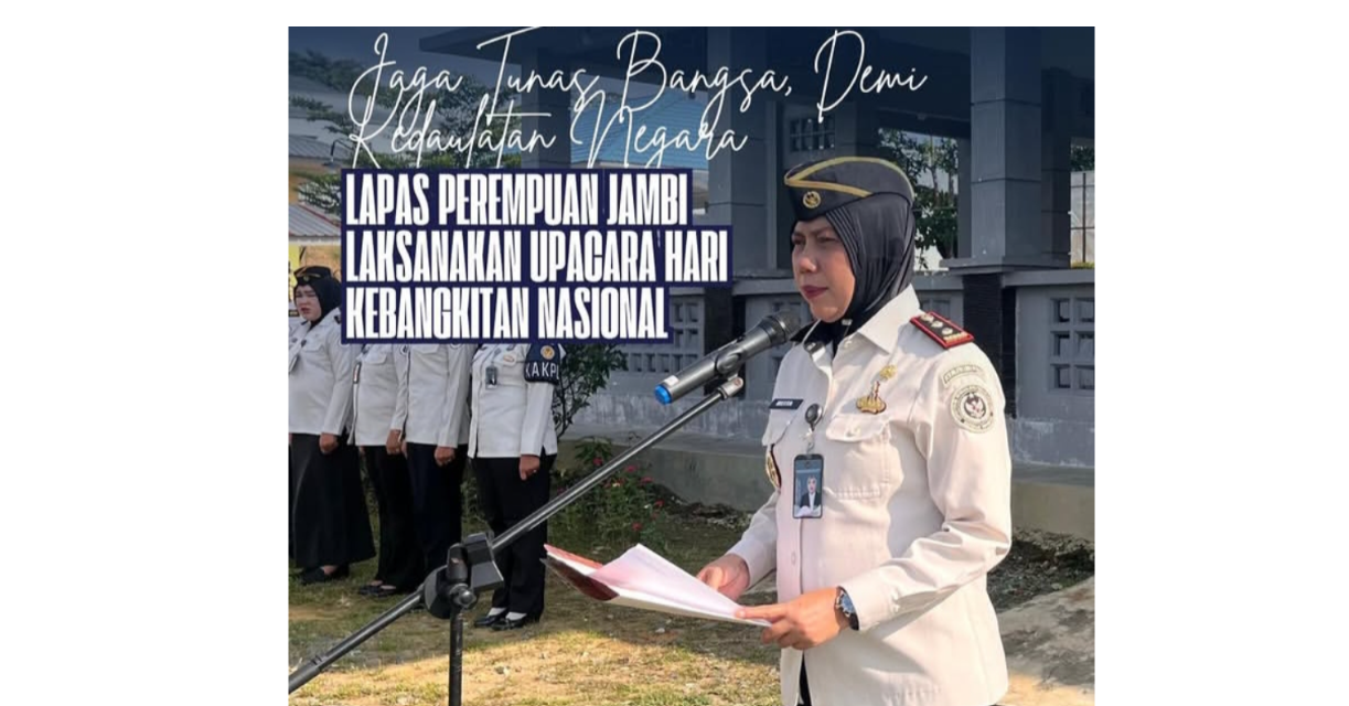 Lapas Perempuan Jambi Gelar Upacara Hari Kebangkitan Nasional Ke-118 Tahun 2026