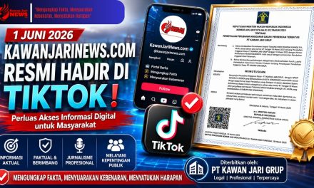 KawanJariNews.com Resmi Hadir Di TikTok, Perluas Jangkauan Informasi Digital Untuk Publik