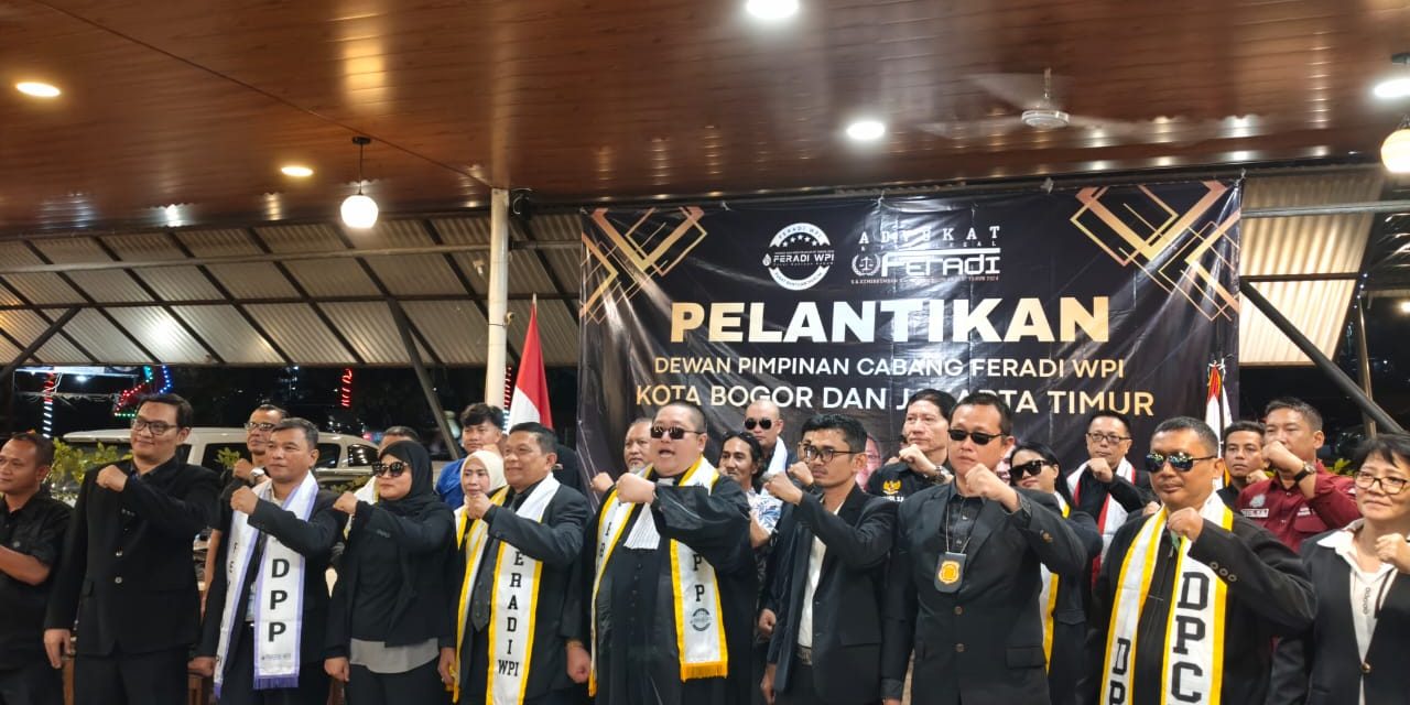 Ketum FERADI WPI Lantik DPC Jakarta Timur Dan Kota Bogor, Dorong Advokat Jadi Garda Terdepan Pembela Masyarakat