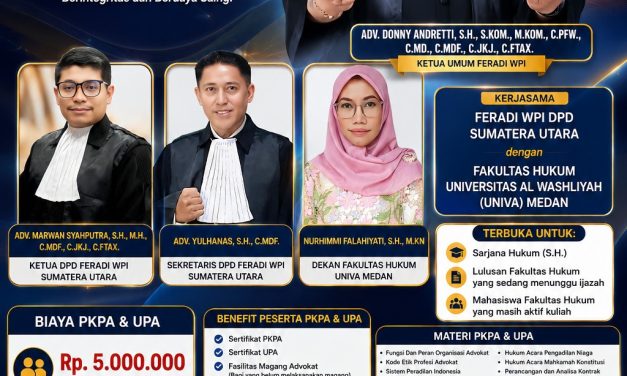 FERADI WPI Sumatera Utara Buka PKPA, UPA Dan Penyumpahan Advokat, Gandeng UNIVA Medan Cetak Advokat Profesional