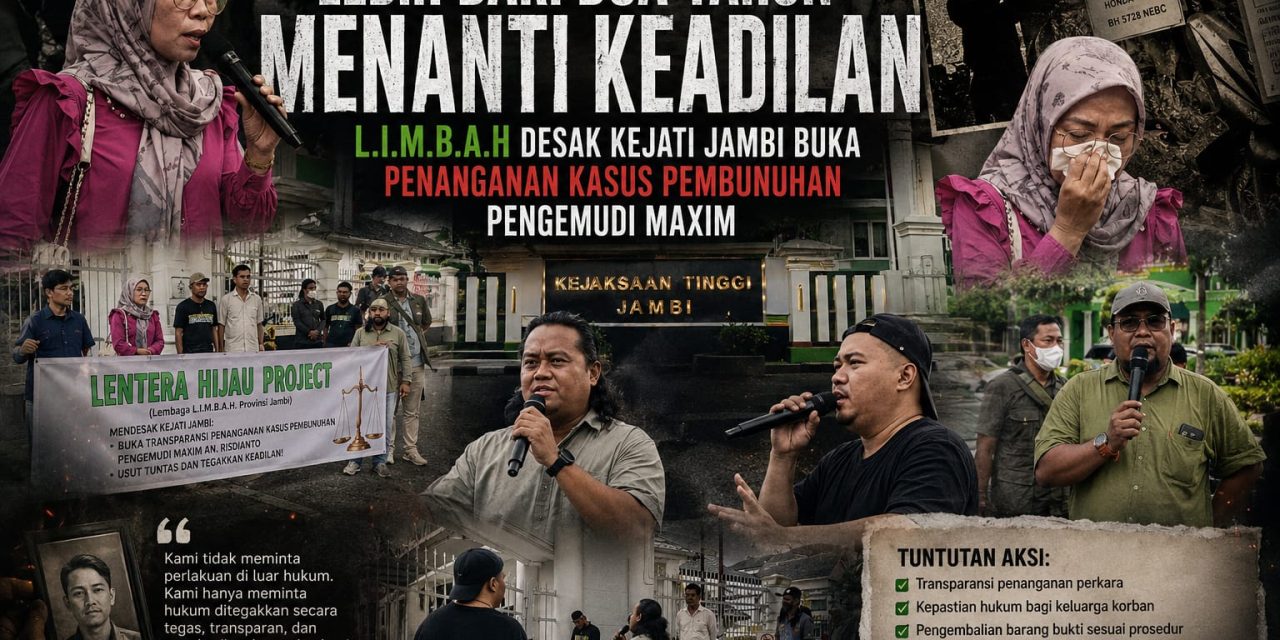 Lebih Dari Dua Tahun Menanti Keadilan, L.I.M.B.A.H Desak Kejati Jambi Buka Penanganan Kasus Pembunuhan Pengemudi Maxim
