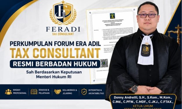 Feradi Tax Consultant Resmi Berbadan Hukum, Siap Perkuat Literasi Dan Profesionalisme Perpajakan Nasional