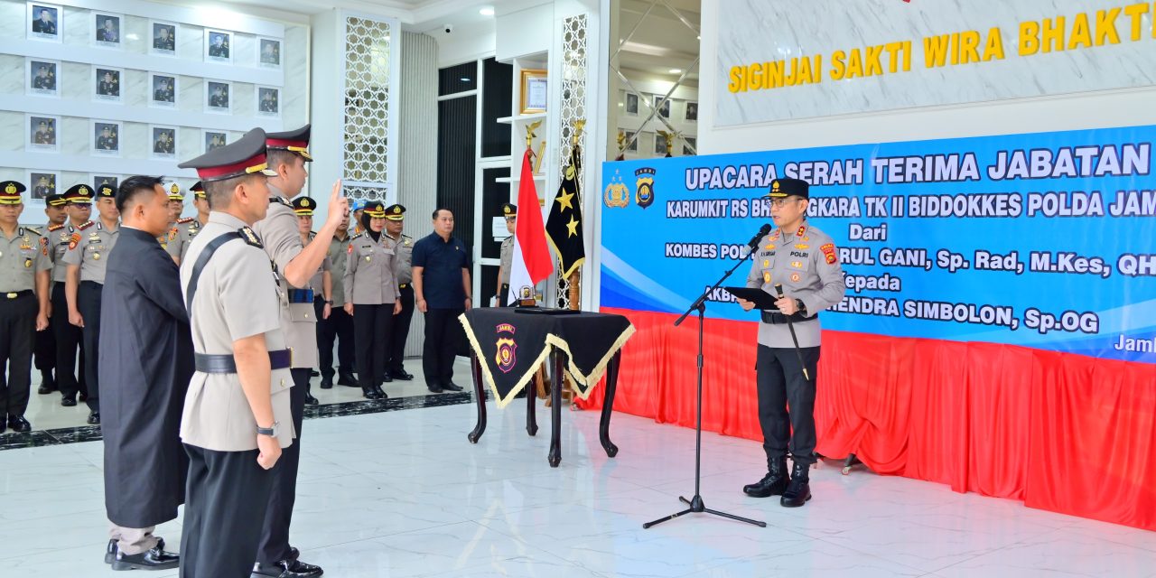 Kapolda Jambi Pimpin Sertijab Karumkit RS Bhayangkara, Perkuat Pelayanan Kesehatan Presisi