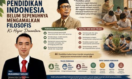 Pendidikan Indonesia Belum Sepenuhnya Mengamalkan Filosofi Ki Hajar Dewantara