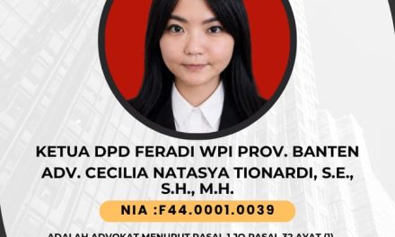 DPD FERADI WPI Banten Buka Pendaftaran Penyumpahan Advokat di Pengadilan Tinggi Banten