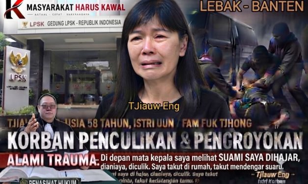 Istri Fam Fuk Tjhong Alami Trauma Berat, Ajukan Permohonan Perlindungan Ke LPSK