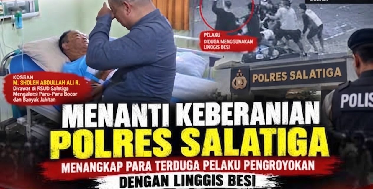 FERADI WPI-Subur Jaya Lawfirm Desak Polres Salatiga Tindaklanjuti Dugaan Pengeroyokan di Parkiran Benang Raja