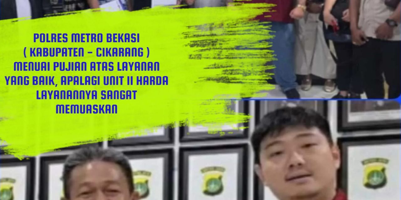 Hairil Tami Puji Penanganan Aduannya di Polres Metro Bekasi