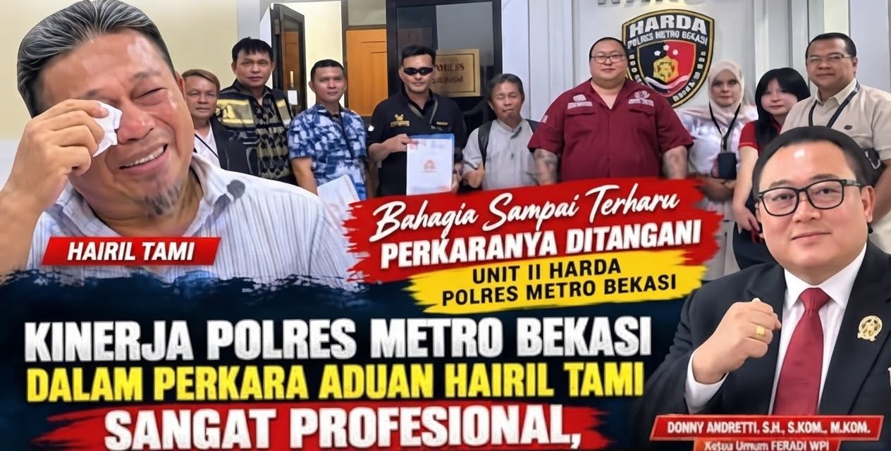 Hairil Tami Apresiasi Penanganan Aduannya di Unit II Harda Polres Metro Bekasi