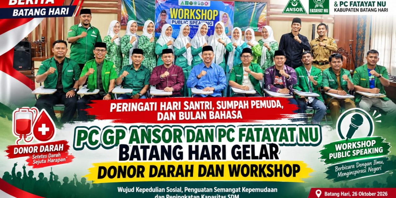 GP Ansor dan Fatayat NU Batang Hari Gelar Donor Darah dan Workshop Public Speaking